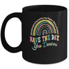 Have The Day You Deserve Rainbow Cool Motivational Quote Mug | teecentury