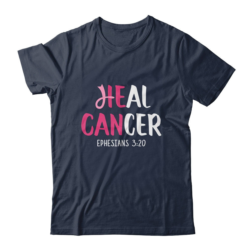 He Can Heal Cancer Breast Cancer Awareness Christian T-Shirt & Hoodie | Teecentury.com