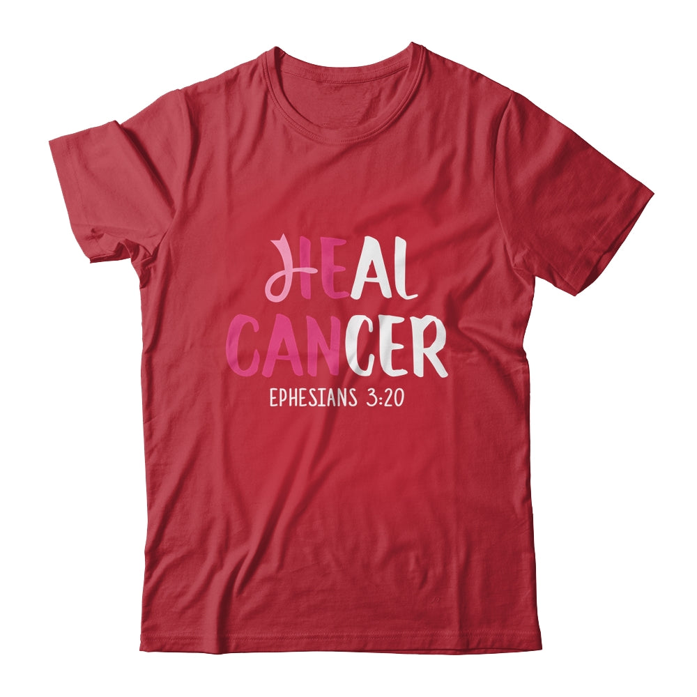 He Can Heal Cancer Breast Cancer Awareness Christian T-Shirt & Hoodie | Teecentury.com