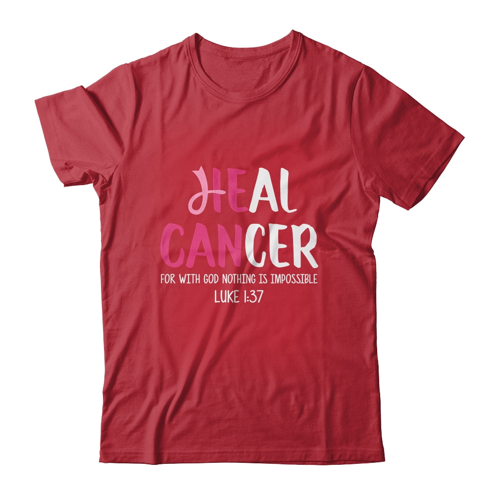 He Can Heal Cancer Breast Cancer Awareness T-Shirt & Hoodie | Teecentury.com