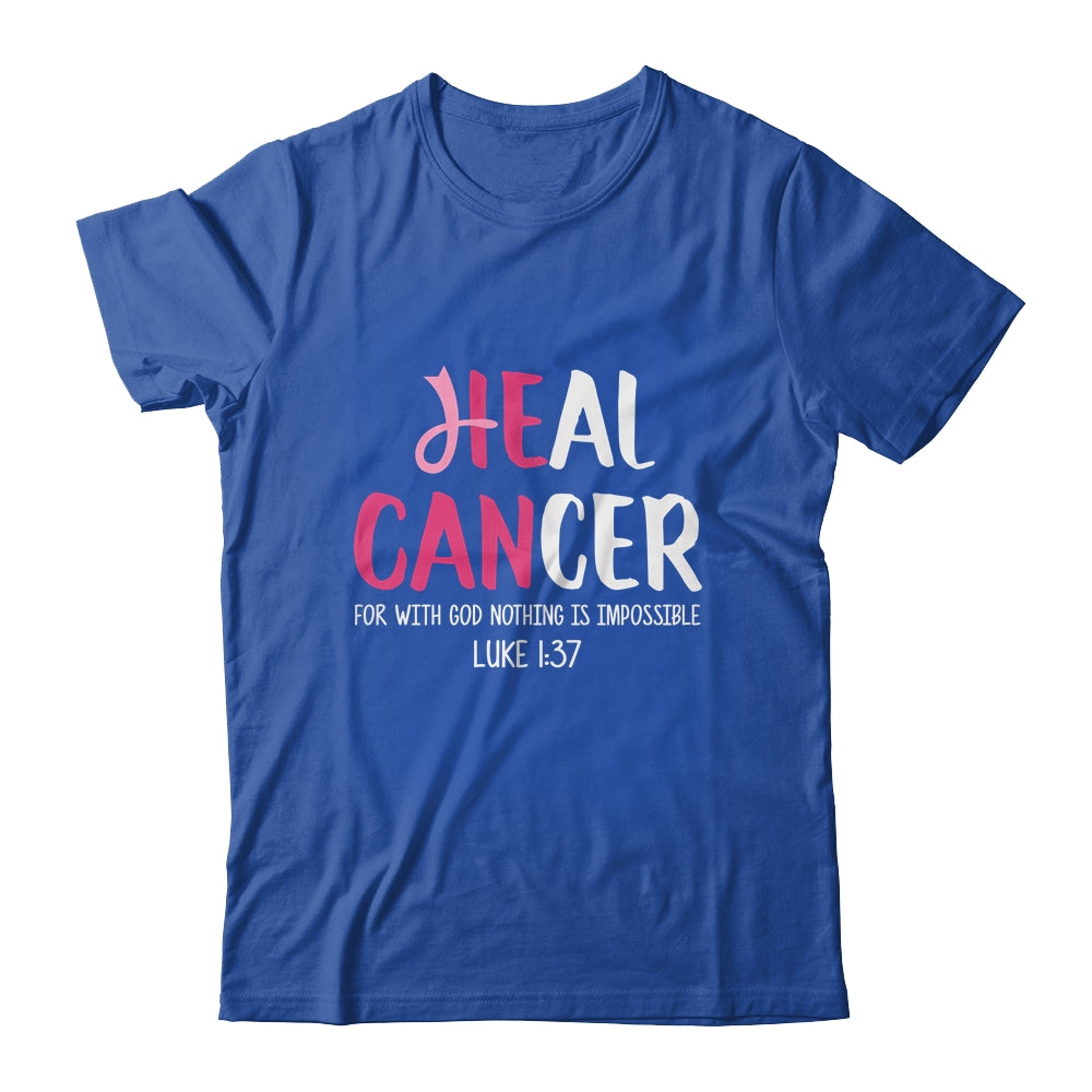 He Can Heal Cancer Breast Cancer Awareness T-Shirt & Hoodie | Teecentury.com