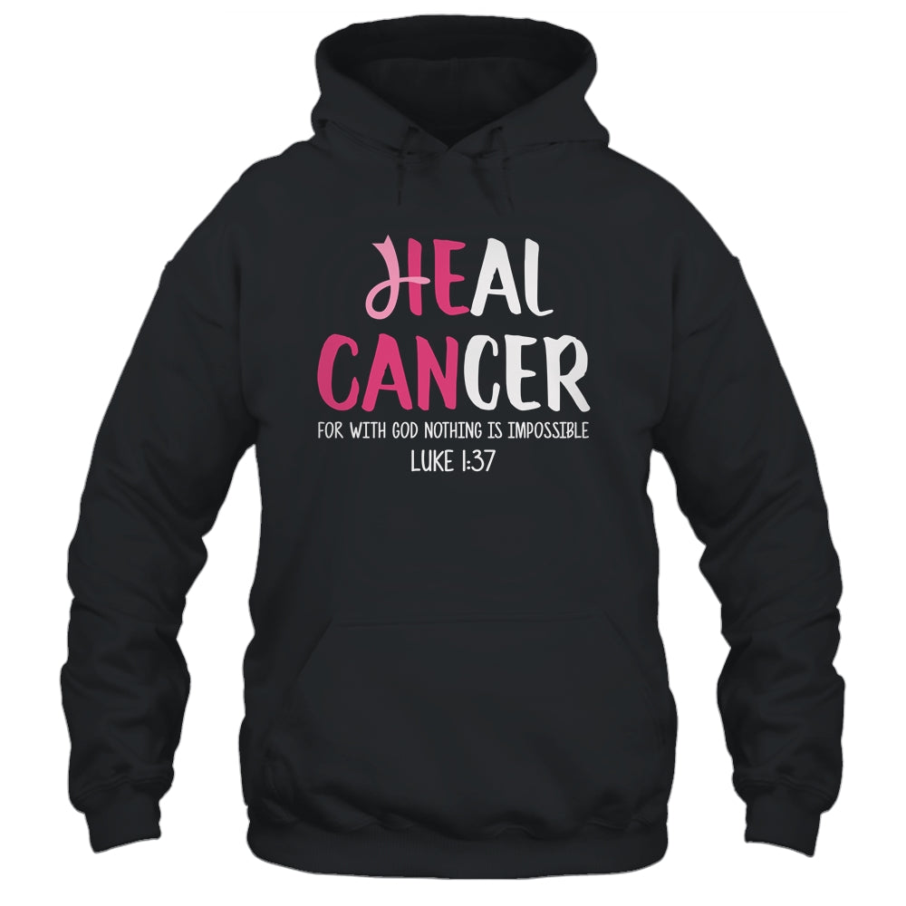 He Can Heal Cancer Breast Cancer Awareness T-Shirt & Hoodie | Teecentury.com