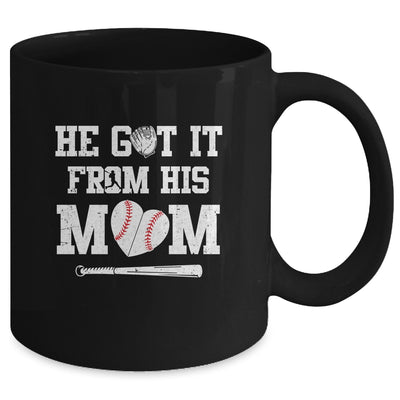 He Got It From His Mom Baseball Mom Player Mug Coffee Mug | Teecentury.com