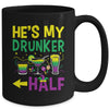 He's My Drunker Half Matching Couple Girlfriend Mardi Gras Mug | teecentury