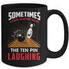 Hear The Ten Pin Laughing Funny Bowler Bowling Mug | teecentury