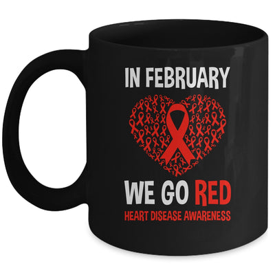 Heart Disease Awareness We Wear Red In February Go Red Mug | teecentury