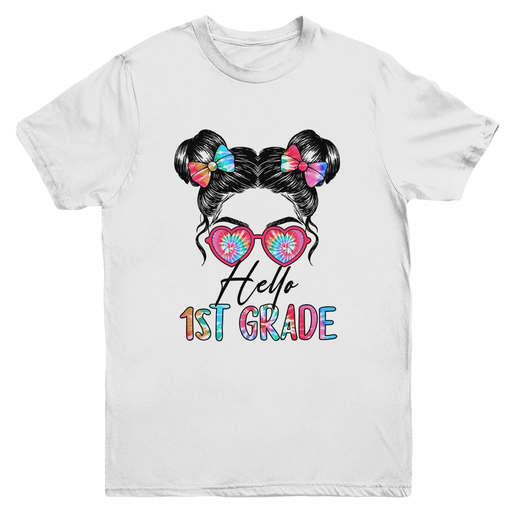 Hello 1st Grade Messy Bun Girls Tie Dye Cute Back To School Youth Shirt | teecentury