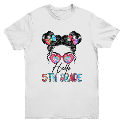 Hello 5th Grade Messy Bun Girls Tie Dye Cute Back To School Youth Shirt | teecentury