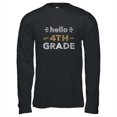 Hello Fourth Grade Back To School 1st Day Leopard Teachers T-Shirt & Hoodie | Teecentury.com