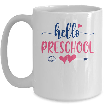 Hello Preschool Grade Teacher Kids Back to School Mug Coffee Mug | Teecentury.com