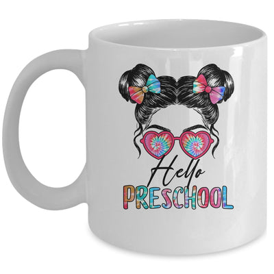 Hello Preschool Messy Bun Girls Tie Dye Cute Back To School Mug | teecentury