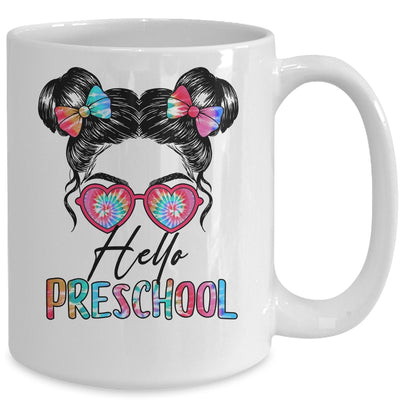 Hello Preschool Messy Bun Girls Tie Dye Cute Back To School Mug | teecentury