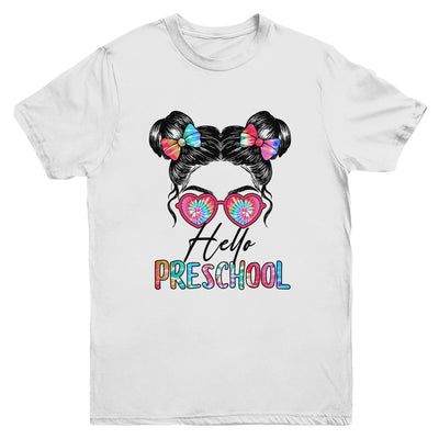Hello Preschool Messy Bun Girls Tie Dye Cute Back To School Youth Shirt | teecentury