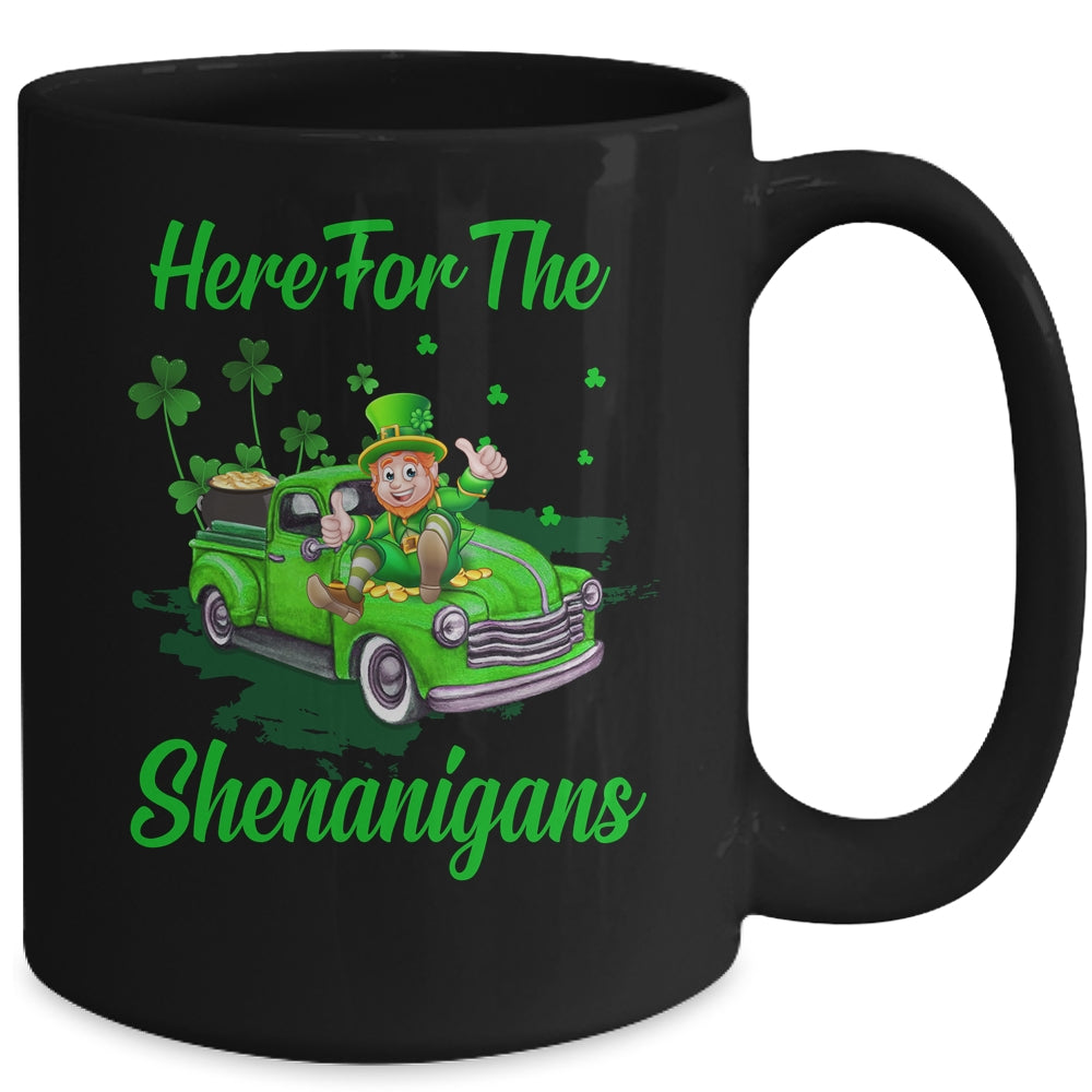 Here For The Shenanigans Leprechaun Truck St Patricks Day Mug Coffee Mug | Teecentury.com