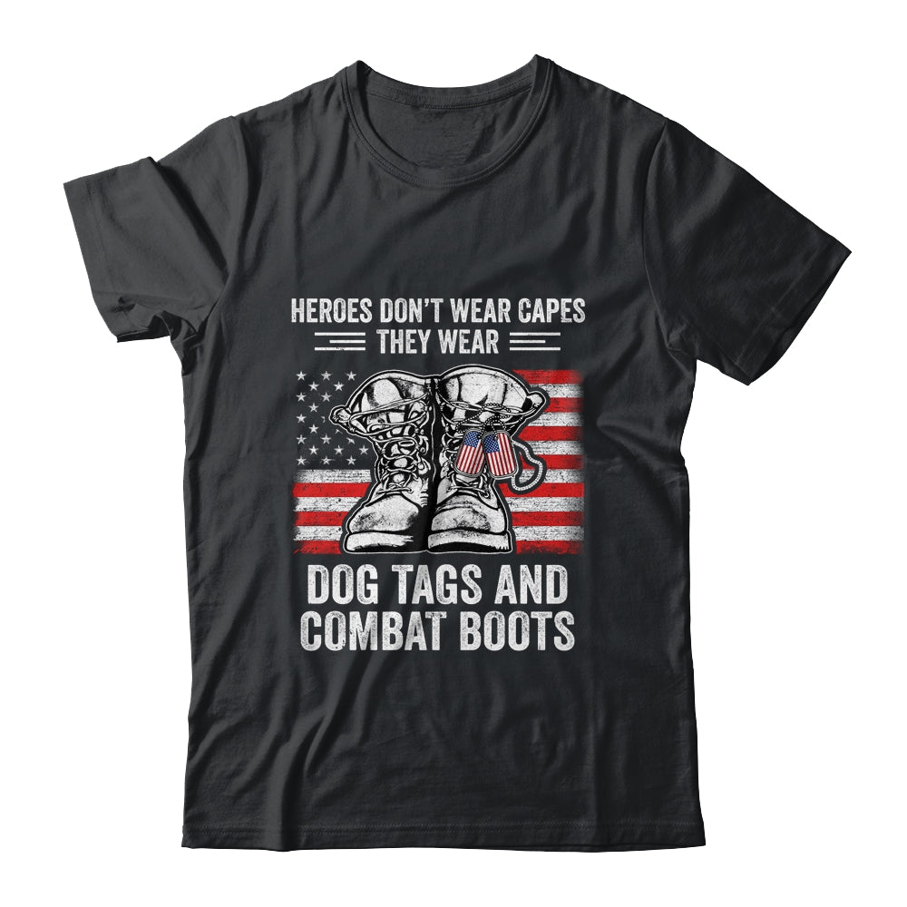 Heroes Don't Wear Capes They Wear Dog Tags Combat Boots T-Shirt & Hoodie | Teecentury.com