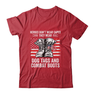 Heroes Don't Wear Capes They Wear Dog Tags Combat Boots T-Shirt & Hoodie | Teecentury.com