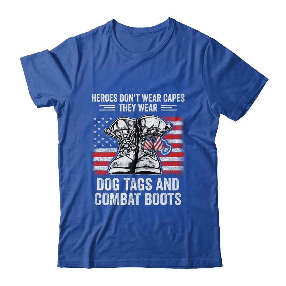 Heroes Don't Wear Capes They Wear Dog Tags Combat Boots T-Shirt & Hoodie | Teecentury.com