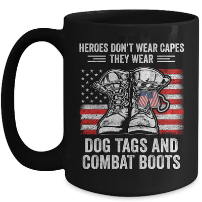 Heroes Don't Wear Capes They Wear Dog Tags Combat Boots Mug Coffee Mug | Teecentury.com