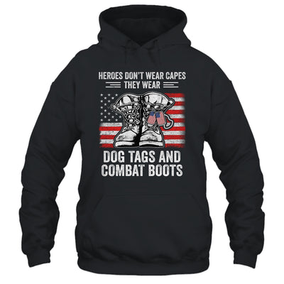 Heroes Don't Wear Capes They Wear Dog Tags Combat Boots T-Shirt & Hoodie | Teecentury.com