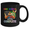 High School Level Complete Last Day Of School Graduation Mug | teecentury