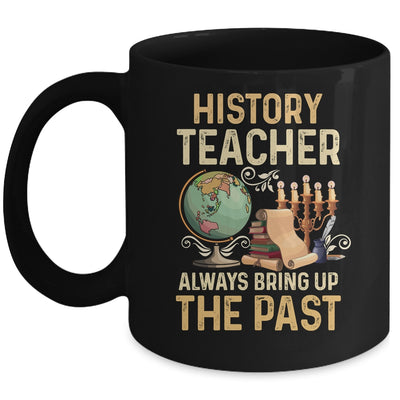 History Teachers Proud Historical Ancient World Mug | teecentury
