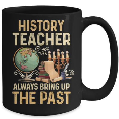 History Teachers Proud Historical Ancient World Mug | teecentury