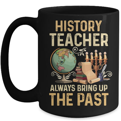 History Teachers Proud Historical Ancient World Mug | teecentury