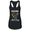 Hoeing Aint Easy Funny Gardening Gardener T-Shirt & Tank Top | Teecentury.com