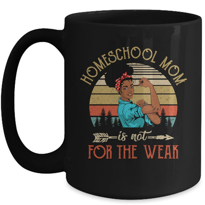Homeschool Mom Not For The Weak Vintage Afro Woman Mug Coffee Mug | Teecentury.com