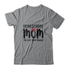Homeschool Mom The Job I Never Wanted Funny Mom T-Shirt & Tank Top | Teecentury.com