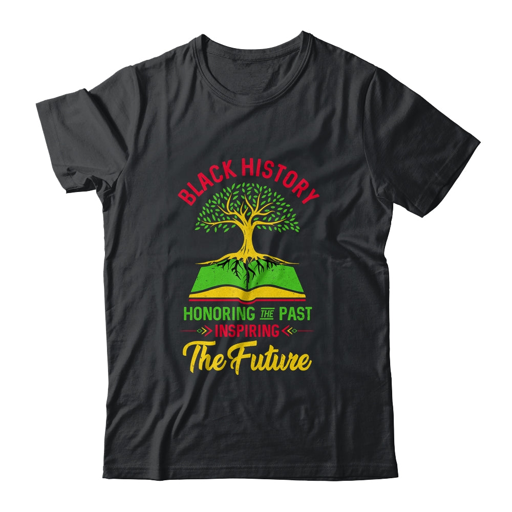 Honoring Past Inspiring Future Men Women Black History Month T-Shirt & Hoodie | Teecentury.com