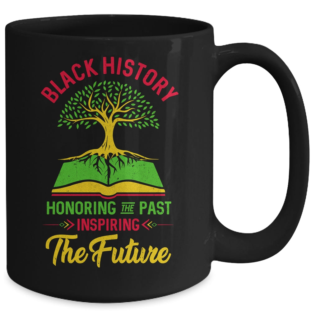 Honoring Past Inspiring Future Men Women Black History Month Mug Coffee Mug | Teecentury.com