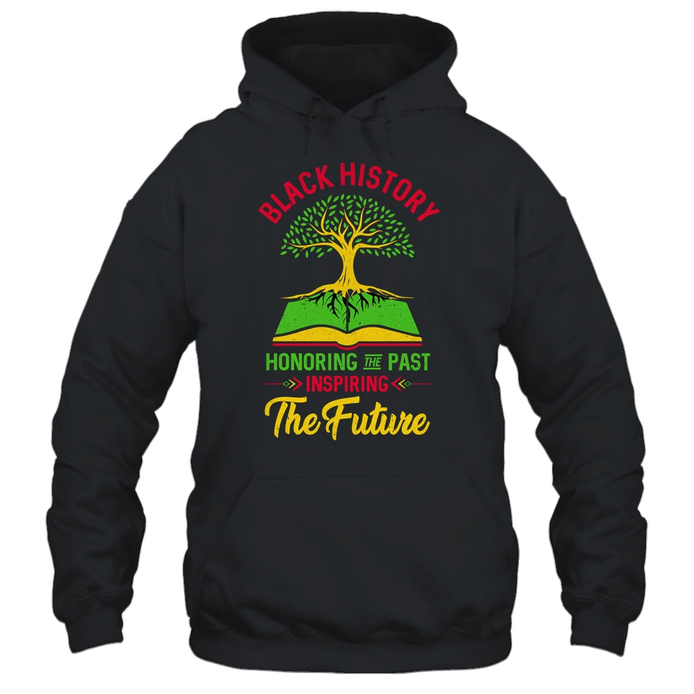 Honoring Past Inspiring Future Men Women Black History Month T-Shirt & Hoodie | Teecentury.com