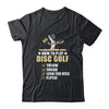 How To Play Disc Golf Frisbee Disc Golfer Humor Disc Golfing T-Shirt & Hoodie | Teecentury.com
