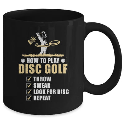 How To Play Disc Golf Frisbee Disc Golfer Humor Disc Golfing Mug Coffee Mug | Teecentury.com