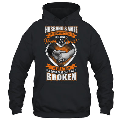 Husband And Wife Not Always Eye To Eye But Heart To Heart Shirt & Hoodie | teecentury