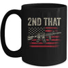 I 2nd That Second Amendment Gun Rights AR-15 Owner Patriotic Mug Coffee Mug | Teecentury.com