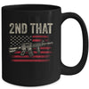 I 2nd That Second Amendment Gun Rights AR-15 Owner Patriotic Mug Coffee Mug | Teecentury.com