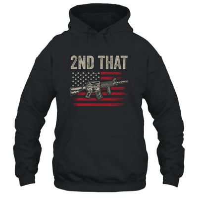 I 2nd That Second Amendment Gun Rights AR-15 Owner Patriotic T-Shirt & Hoodie | Teecentury.com