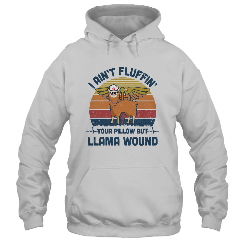 I Ain't Fluffin' Your Pillow But Llama Wound Nurse Vintage T-Shirt & Tank Top | Teecentury.com