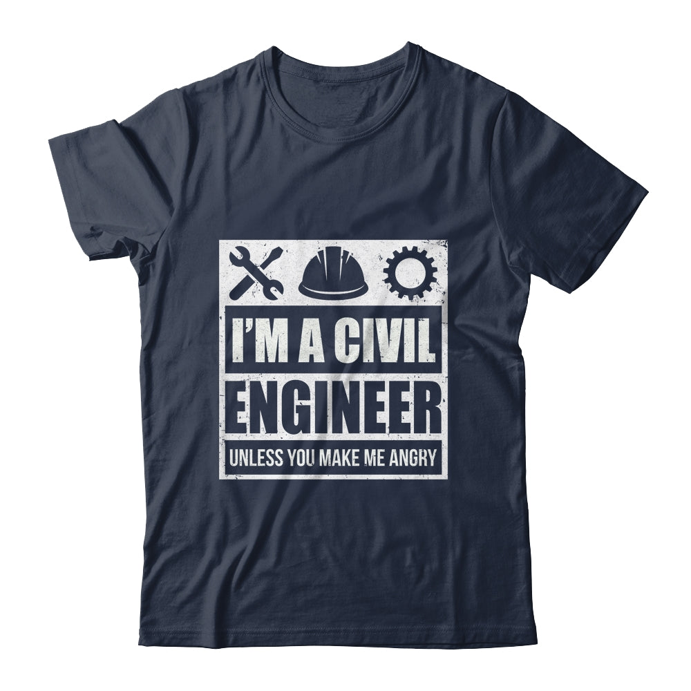 Civil Engineer Gift Funny Tshirt - Civil Unless Angry Civil Engineer Gift Funny Tshirt - Civil Unless Angry