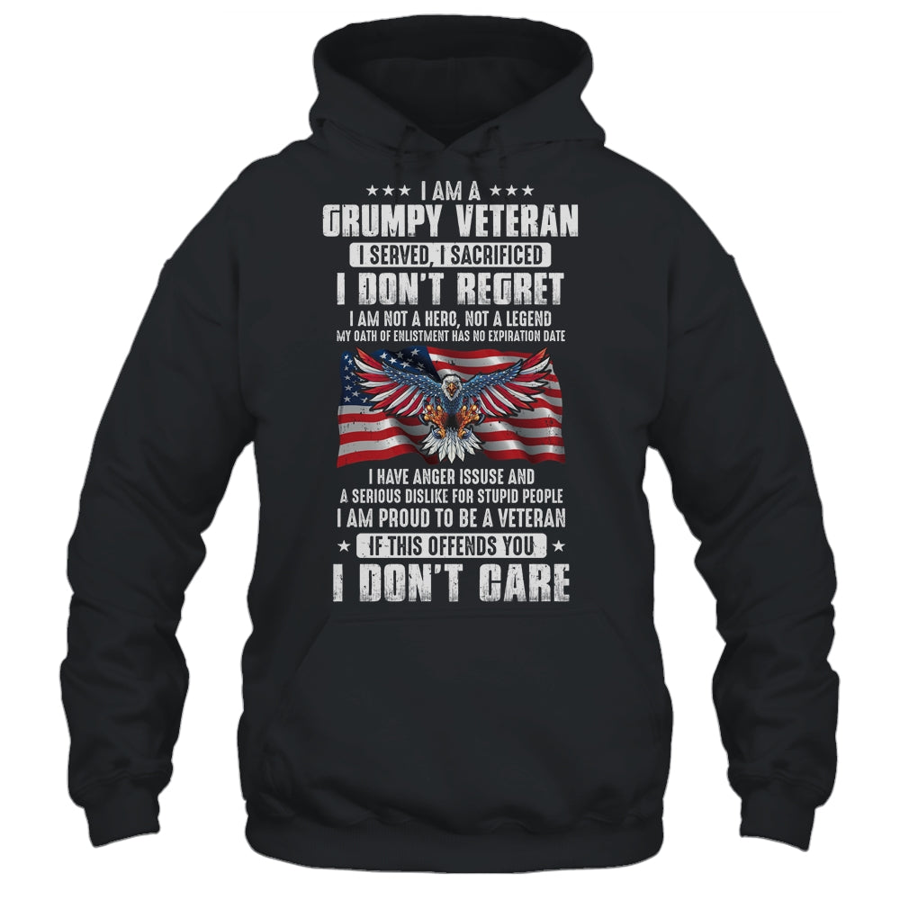 I Am A Grumpy Veteran I Served I Sacrificed Don't Regret T-Shirt & Hoodie | Teecentury.com