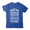 I Am A Lucky Son I Have A Freaking Awesome Dad T-Shirt & Hoodie | Teecentury.com