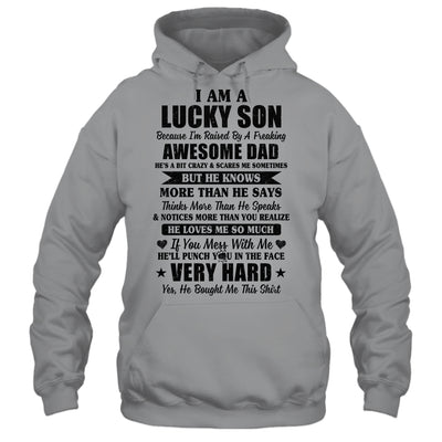 I Am A Lucky Son I'm Raised By A Freaking Awesome Dad T-Shirt & Hoodie | Teecentury.com