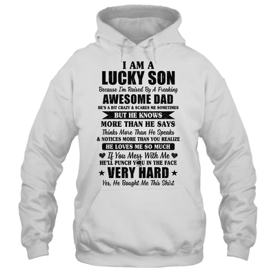 I Am A Lucky Son I'm Raised By A Freaking Awesome Dad T-Shirt & Hoodie | Teecentury.com