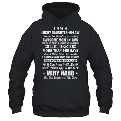 I Am Lucky Daughter In Law Have Freaking Awesome Mom In Law T-Shirt & Hoodie | Teecentury.com