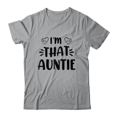 I Am That Auntie Funny Shirt & Tank Top | teecentury