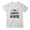 I Am That Auntie Funny Shirt & Tank Top | teecentury