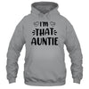 I Am That Auntie Funny Shirt & Tank Top | teecentury