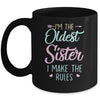 I Am The Oldest Sister I Make The Rules Matching Sibling Mug Coffee Mug | Teecentury.com